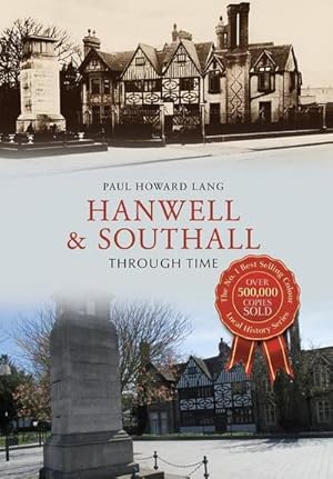 Bild des Verkufers fr Hanwell & Southall Through Time zum Verkauf von AHA-BUCH GmbH