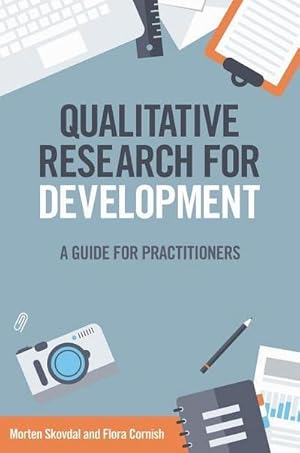 Bild des Verkufers fr Qualitative Research for Development : A Guide for Practitioners zum Verkauf von AHA-BUCH GmbH