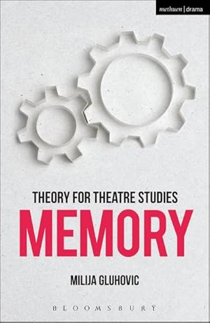 Bild des Verkufers fr Theory for Theatre Studies: Memory zum Verkauf von AHA-BUCH GmbH