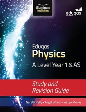 Bild des Verkufers fr Eduqas Physics for A Level Year 1 & AS: Study and Revision Guide zum Verkauf von AHA-BUCH GmbH