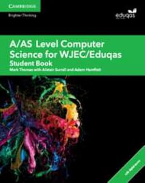 Imagen del vendedor de A/As Level Computer Science for Wjec/Eduqas Student Book with Cambridge Elevate Enhanced Edition (2 Years) a la venta por AHA-BUCH GmbH