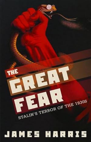 Imagen del vendedor de The Great Fear : Stalin's Terror of the 1930s a la venta por AHA-BUCH GmbH