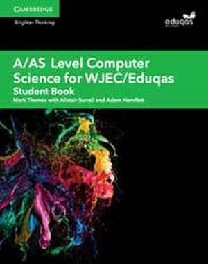 Imagen del vendedor de A/AS Level Computer Science for WJEC/Eduqas Student Book a la venta por AHA-BUCH GmbH