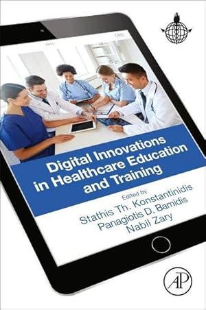 Immagine del venditore per Digital Innovations in Healthcare Education and Training venduto da AHA-BUCH GmbH