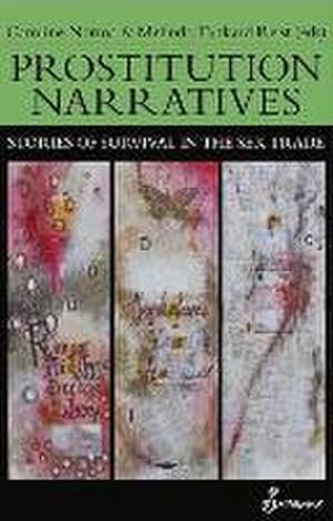 Seller image for Prostitution Narratives: Stories of Survival in the Sex Trade for sale by AHA-BUCH GmbH