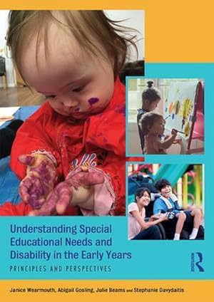 Bild des Verkufers fr Understanding Special Educational Needs and Disability in the Early Years : Principles and Perspectives zum Verkauf von AHA-BUCH GmbH