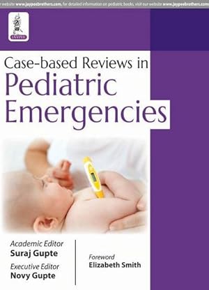 Bild des Verkufers fr Case-based Reviews in Pediatric Emergencies zum Verkauf von AHA-BUCH GmbH