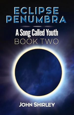 Bild des Verkufers fr Eclipse Penumbra : A Song Called Youth Trilogy Book Two zum Verkauf von AHA-BUCH GmbH