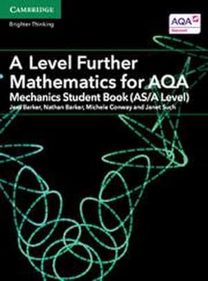 Immagine del venditore per A Level Further Mathematics for AQA Mechanics Student Book (AS/A Level) venduto da AHA-BUCH GmbH