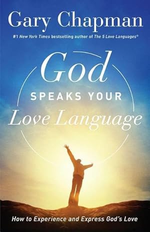 Bild des Verkufers fr God Speaks Your Love Language zum Verkauf von AHA-BUCH GmbH