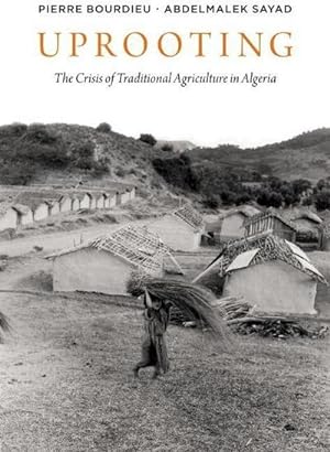 Seller image for Uprooting : The Crisis of Traditional Algriculture in Algeria for sale by AHA-BUCH GmbH