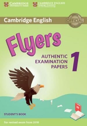 Immagine del venditore per Cambridge English Flyers 1 for Revised Exam from 2018 Student's Book : Authentic Examination Papers venduto da AHA-BUCH GmbH