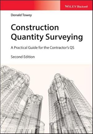 Bild des Verkufers fr Construction Quantity Surveying : A Practical Guide for the Contractor's QS zum Verkauf von AHA-BUCH GmbH