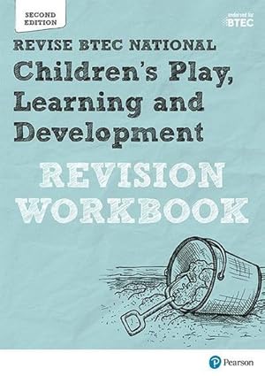 Bild des Verkufers fr Pearson REVISE BTEC National Children's Play, Learning and Development Revision Workbook - 2023 and 2024 exams and assessments zum Verkauf von AHA-BUCH GmbH