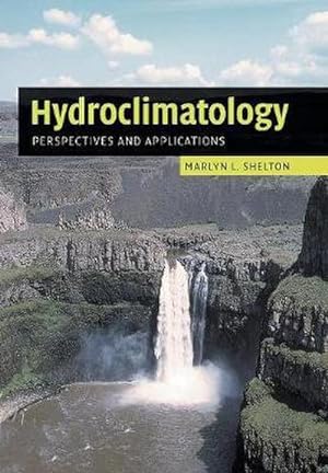 Bild des Verkufers fr Hydroclimatology : Perspectives and Applications zum Verkauf von AHA-BUCH GmbH