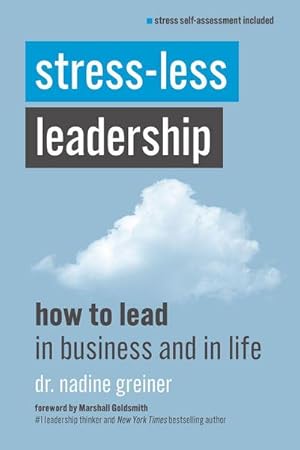 Bild des Verkufers fr Stress-Less Leadership zum Verkauf von AHA-BUCH GmbH