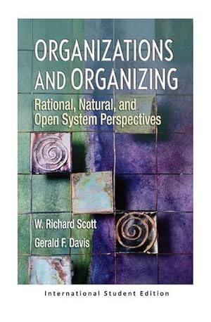 Image du vendeur pour Organizations and Organizing : Rational, Natural and Open Systems Perspectives (International Student Edition) mis en vente par AHA-BUCH GmbH