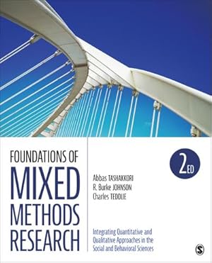 Bild des Verkufers fr Foundations of Mixed Methods Research : Integrating Quantitative and Qualitative Approaches in the Social and Behavioral Sciences zum Verkauf von AHA-BUCH GmbH