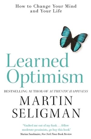 Imagen del vendedor de Learned Optimism : How to Change Your Mind and Your Life a la venta por AHA-BUCH GmbH