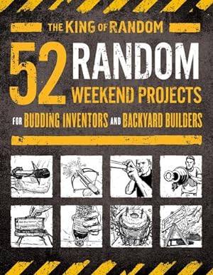 Seller image for 52 Random Weekend Projects: For Budding Inventors and Backyard Builders for sale by AHA-BUCH GmbH
