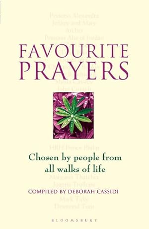 Bild des Verkufers fr Favourite Prayers : Chosen by People from All Walks of Life zum Verkauf von AHA-BUCH GmbH