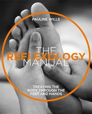 Bild des Verkufers fr The Reflexology Manual : Treating the body through the feet and hands zum Verkauf von AHA-BUCH GmbH