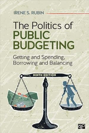 Bild des Verkufers fr The Politics of Public Budgeting : Getting and Spending, Borrowing and Balancing zum Verkauf von AHA-BUCH GmbH