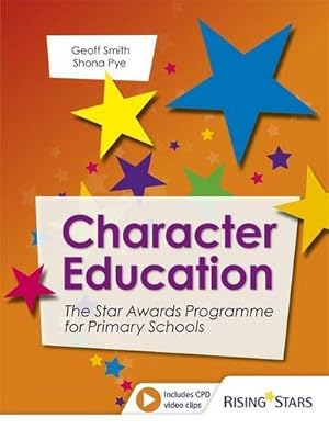 Bild des Verkufers fr Character Education: The Star Awards Programme for Primary Schools zum Verkauf von AHA-BUCH GmbH