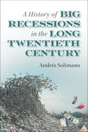 Bild des Verkufers fr A History of Big Recessions in the Long Twentieth Century zum Verkauf von AHA-BUCH GmbH