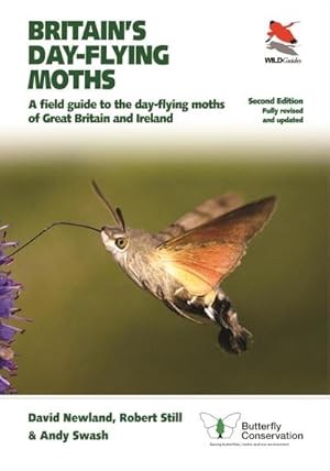 Bild des Verkufers fr Britain's Day-flying Moths : A Field Guide to the Day-flying Moths of Great Britain and Ireland, Fully Revised and Updated Second Edition zum Verkauf von AHA-BUCH GmbH