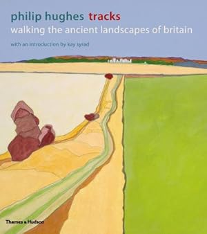 Seller image for Tracks : Walking the Ancient Landscapes of Britain for sale by AHA-BUCH GmbH