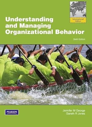 Seller image for Understanding and Managing Organizational Behavior, Global Edition for sale by AHA-BUCH GmbH