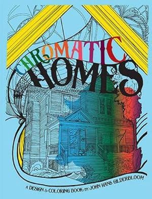 Bild des Verkufers fr Chromatic Homes : A Design and Coloring Book zum Verkauf von AHA-BUCH GmbH