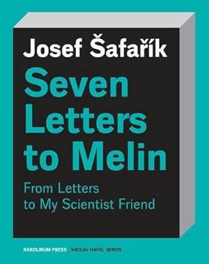 Bild des Verkufers fr Seven Letters to Melin : Essays on the Soul, Science, Art and Mortality zum Verkauf von AHA-BUCH GmbH