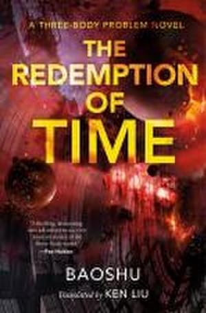 Bild des Verkufers fr The Redemption of Time : A Three-Body Problem Novel zum Verkauf von AHA-BUCH GmbH