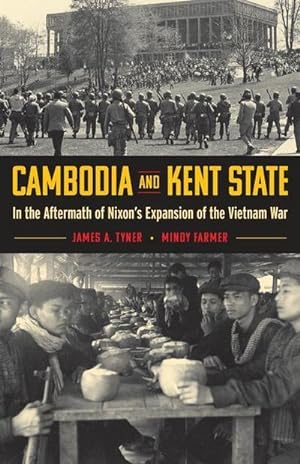 Seller image for Cambodia and Kent State: In the Aftermath of Nixon's Expansion of the Vietnam War for sale by AHA-BUCH GmbH