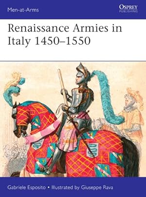 Bild des Verkufers fr Renaissance Armies in Italy 1450-1550 zum Verkauf von AHA-BUCH GmbH