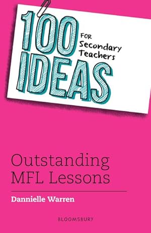 Bild des Verkufers fr 100 Ideas for Secondary Teachers: Outstanding MFL Lessons zum Verkauf von AHA-BUCH GmbH