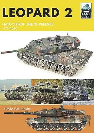 Bild des Verkufers fr Leopard 2 : NATO's First Line of Defence, 1979-2020 zum Verkauf von AHA-BUCH GmbH