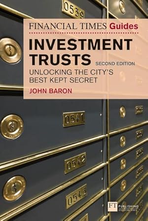 Bild des Verkufers fr Financial Times Guide to Investment Trusts, The : Unlocking the City's Best Kept Secret zum Verkauf von AHA-BUCH GmbH