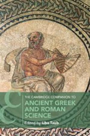 Bild des Verkufers fr The Cambridge Companion to Ancient Greek and Roman Science zum Verkauf von AHA-BUCH GmbH