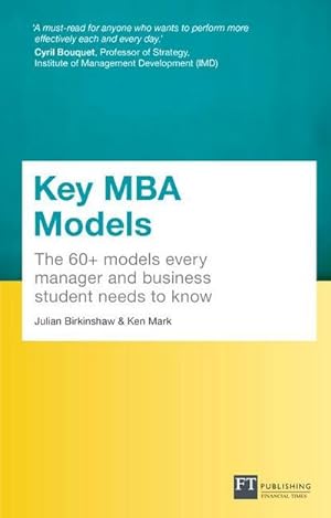 Immagine del venditore per Key MBA Models, Travel Edition : The 60+ Models Every Manager And Business Student Needs To Know venduto da AHA-BUCH GmbH