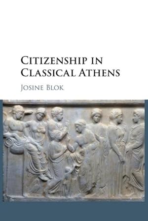 Bild des Verkufers fr Citizenship in Classical Athens zum Verkauf von AHA-BUCH GmbH