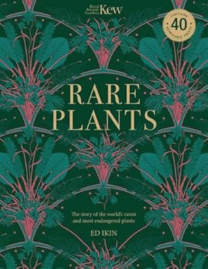 Image du vendeur pour Kew - Rare Plants : Forty of the world's rarest and most endangered plants mis en vente par AHA-BUCH GmbH