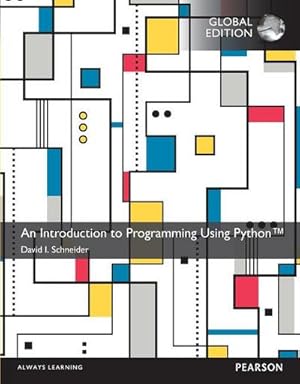 Seller image for Introduction to Programming Using Python, An, Global Edition for sale by AHA-BUCH GmbH