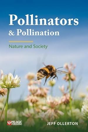 Bild des Verkufers fr Pollinators and Pollination: Nature and Society zum Verkauf von AHA-BUCH GmbH