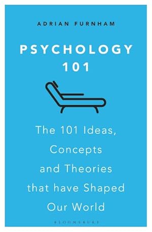 Bild des Verkufers fr Psychology 101 : The 101 Ideas, Concepts and Theories that Have Shaped Our World zum Verkauf von AHA-BUCH GmbH