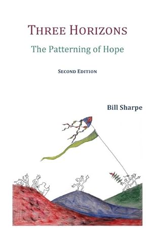 Image du vendeur pour Three Horizons : The Patterning of Hope mis en vente par AHA-BUCH GmbH