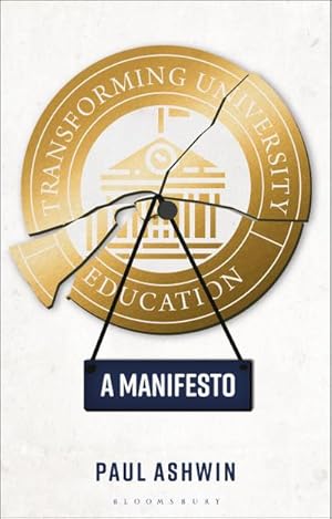 Bild des Verkufers fr Transforming University Education : A Manifesto zum Verkauf von AHA-BUCH GmbH