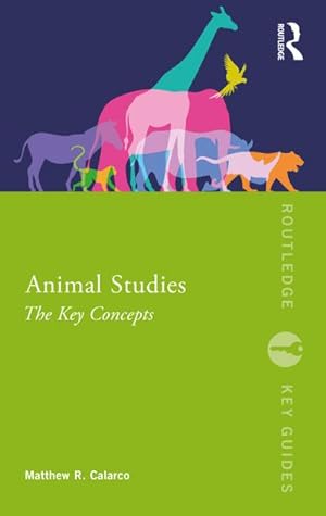 Immagine del venditore per Animal Studies : The Key Concepts venduto da AHA-BUCH GmbH